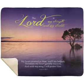 Strength and Protection Premium Sherpa Mink Blanket - Psalm 28:7 Design