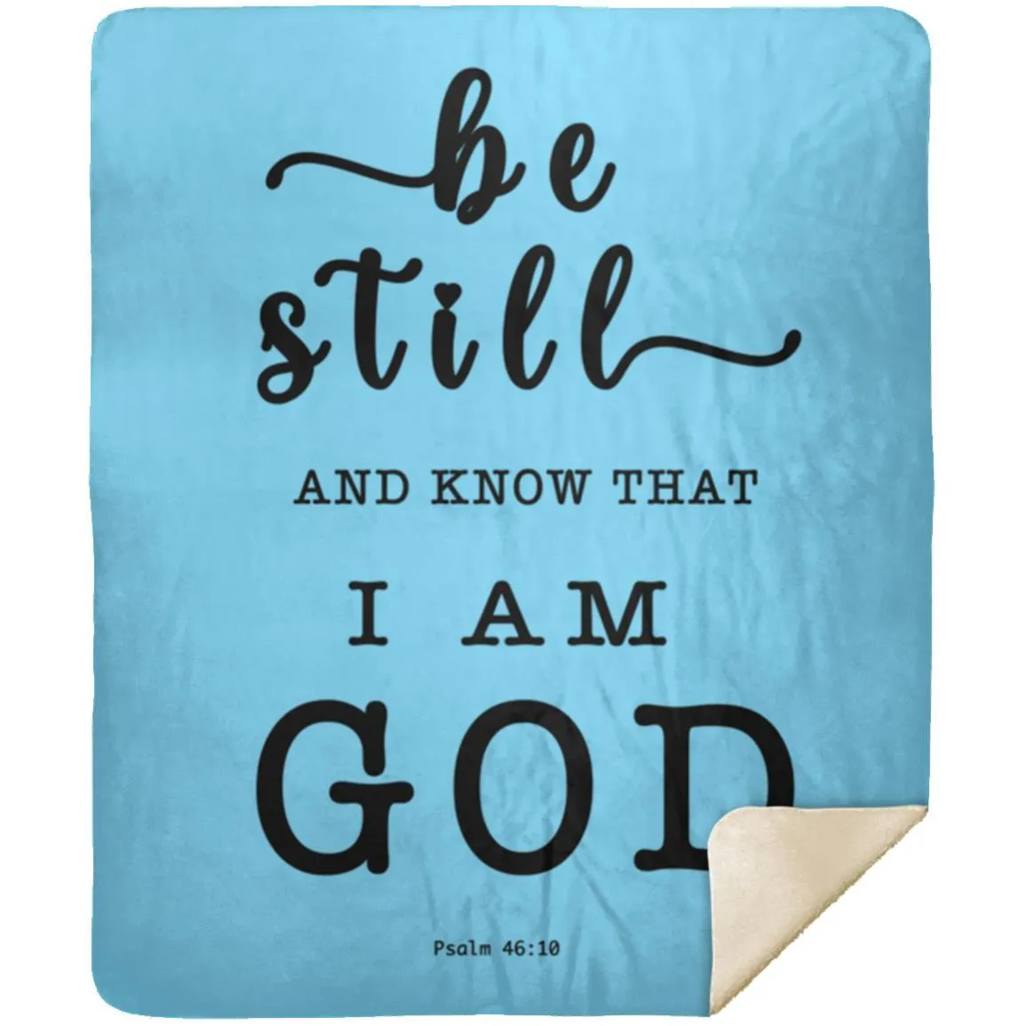 Psalm 46:10 Inspired Premium Sherpa Mink Blanket - Encouraging Typography Design